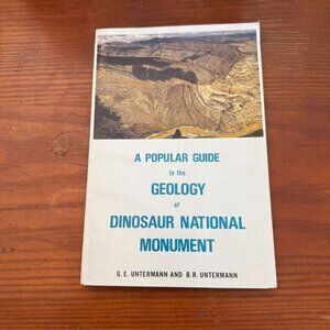 A Popular Guide To The Geology Of Dinosaur National Monument
